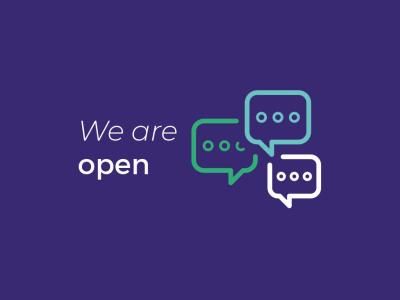 We are open