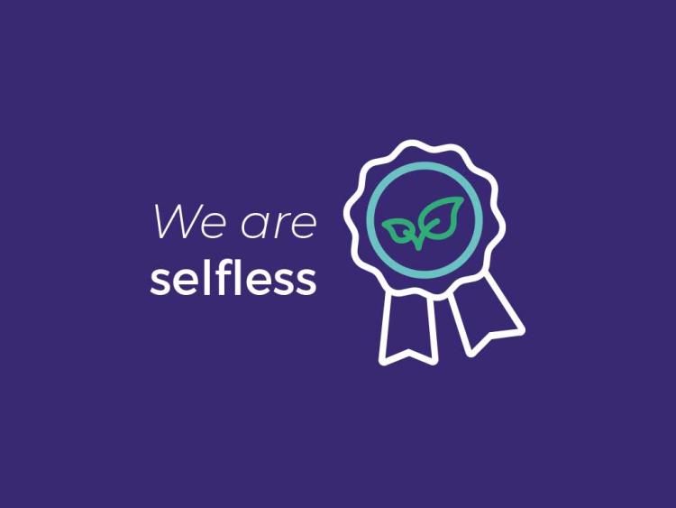 We are selfless